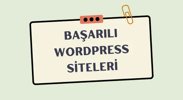 başarılı wordpress site örnekleri