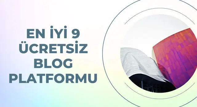 9 ucretsiz blog platformu