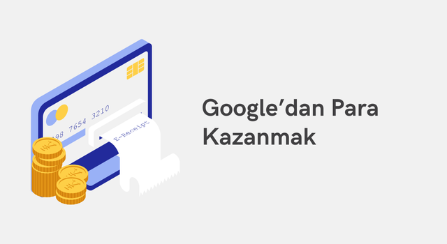 Google'dan Para Kazanmak